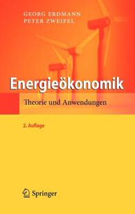 【预售】Energieokonomik: Theorie Und Anwendungen