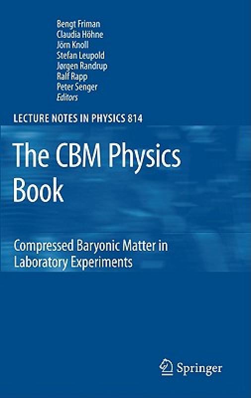 【预售】The CBM Physics Book: Compressed Baryonic Matter in