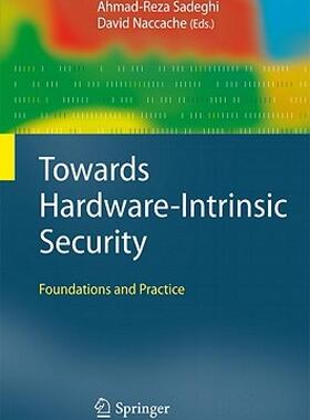 【预售】Towards Hardware-Intrinsic Security: Foundations and