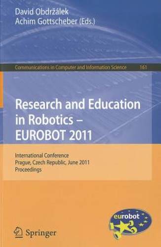 【预售】Research and Education in Robotics- EUROBOT 2011:-封面