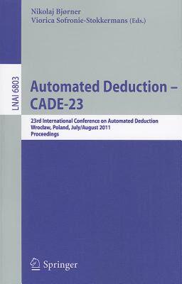 【预售】Automated Deduction -- CADE-23: 23rd International