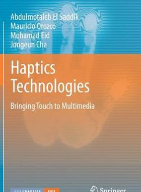 【预售】Haptics Technologies: Bringing Touch to Multimedia