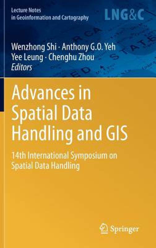 【预售】Advances in Spatial Data Handling and GIS: 14th