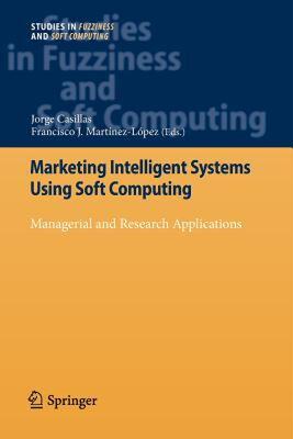 【预售】Marketing Intelligent Systems Using Soft Computing: