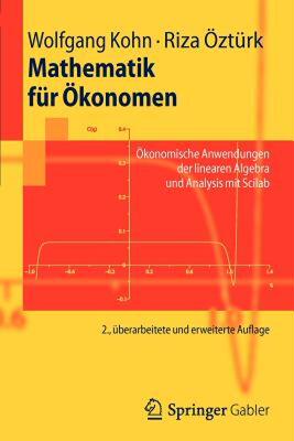 【预售】Mathematik Fur Okonomen: Okonomische Anwendungen Der