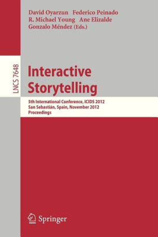 【预售】Interactive Storytelling: 5th International