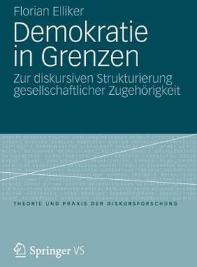 【预售】Demokratie in Grenzen: Zur Diskursiven