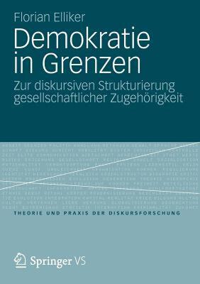 【预售】Demokratie in Grenzen: Zur Diskursiven