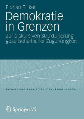 【预售】Demokratie in Grenzen: Zur Diskursiven