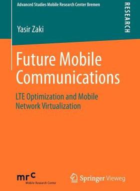【预售】Future Mobile Communications: Lte Optimization and
