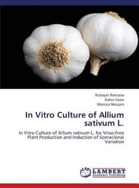 【预售】In Vitro Culture of Allium Sativum L.