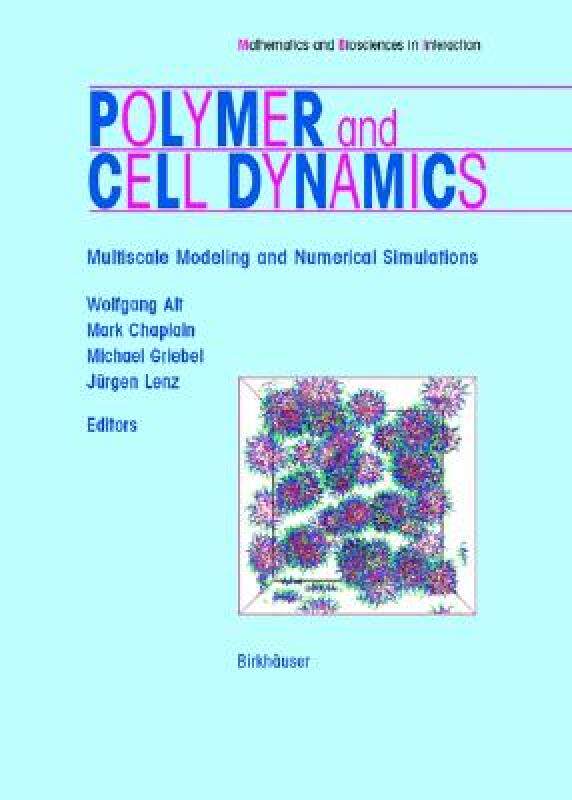 【预售】Polymer and Cell Dynamics: Multiscale Modelling and