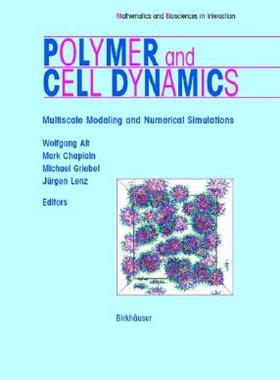 【预售】Polymer and Cell Dynamics: Multiscale Modelling and