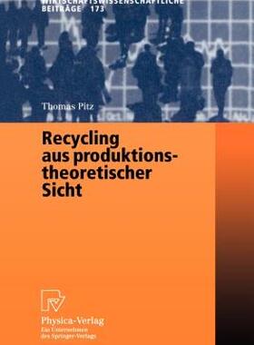 【预售】Recycling Aus Produktionstheoretischer Sicht
