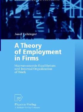 【预售】A Theory of Employment in Firms: Macroeconomic