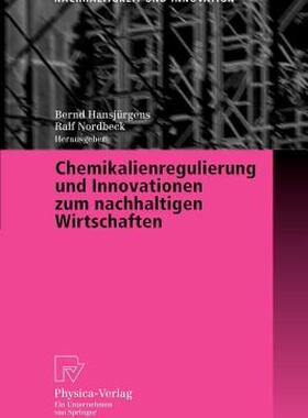 【预售】Chemikalienregulierung Und Innovationen Zum