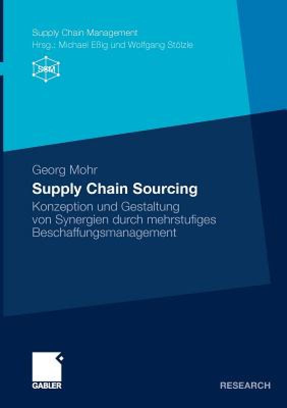 【预售】Supply Chain Sourcing: Konzeption Und Gestaltung Von