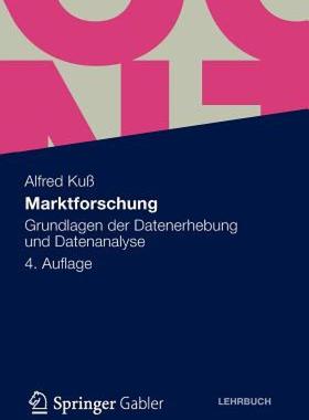 【预售】Marktforschung: Grundlagen Der Datenerhebung Und