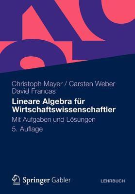 【预售】Lineare Algebra Fur Wirtschaftswissenschaftler: Mit