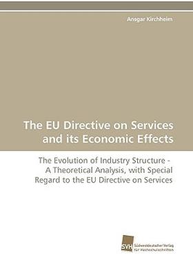 【预售】The Eu Directive on Services and Its Economic