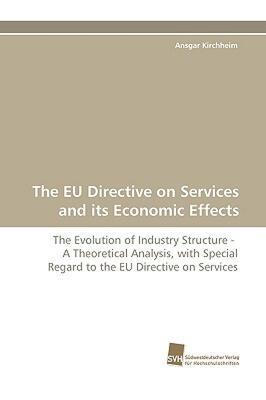【预售】The Eu Directive on Services and Its Economic