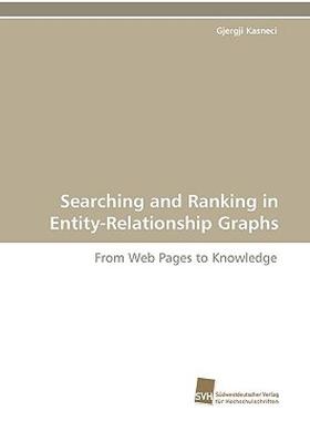 【预售】Searching and Ranking in Entity-Relationship Graphs