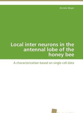 【预售】Local Inter Neurons in the Antennal Lobe of the