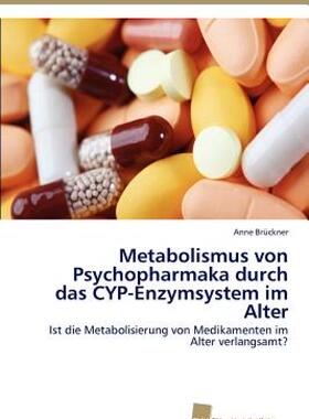【预售】Metabolismus Von Psychopharmaka Durch Das
