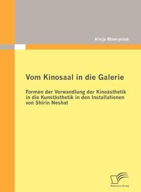 【预售】Vom Kinosaal in Die Galerie: Formen Der Verwandlung