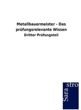 【预售】Metallbauermeister - Das PR Fungsrelevante Wissen