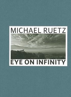 【预售】Michael Ruetz: Eye on Infinity: Timescape 817