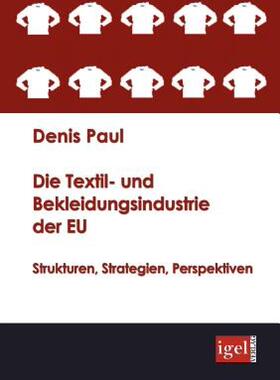 【预售】Die Textil- Und Bekleidungsindustrie Der Eu