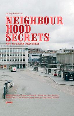 【预售】Neighbourhood Secrets: Art as Urban Processes