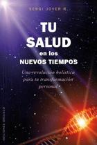 Pre-sale Tu Salud en los Nuevos Tiempos: Una Revolucion