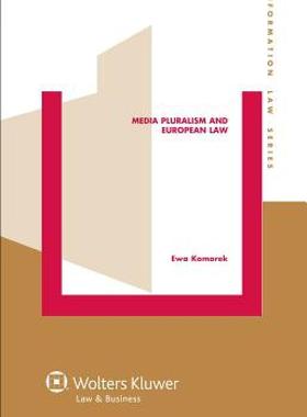 【预售】Media Pluralism and European Law