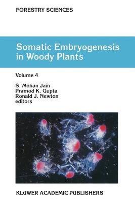 【预售】Somatic Embryogenesis in Woody Plants: Volume 4