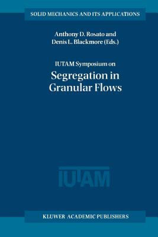 【预售】Iutam Symposium on Segregation in Granular Flows