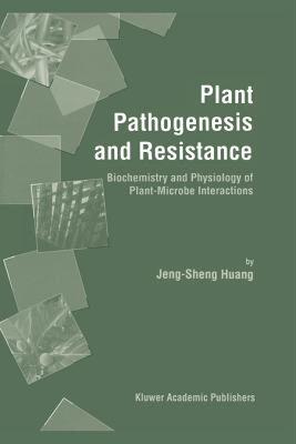 【预售】Plant Pathogenesis and Resistance: Biochemistry and
