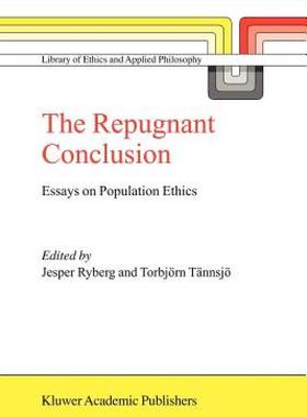 【预售】The Repugnant Conclusion: Essays on Population
