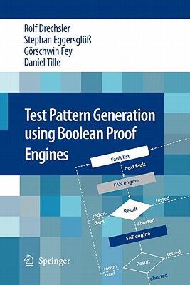 【预售】Test Pattern Generation Using Boolean Proof Engines