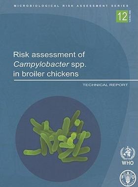 【预售】Risk Assessment of Campylobacter Spp. in Broiler