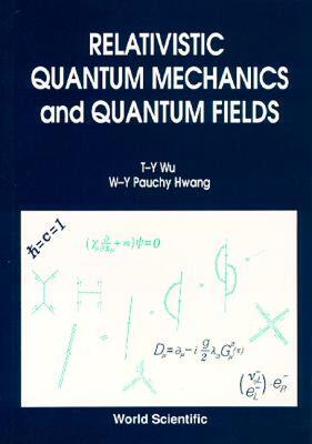 【预售】Relativistic Quantum Mechanics and Quant