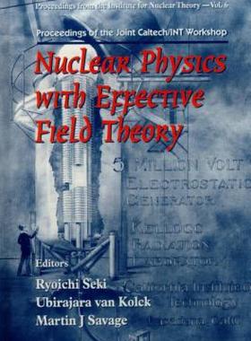 【预售】Nuclear Physics with Effective Field the
