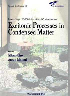 【预售】Excitonic Processes in Condensed Matter, Proceedings