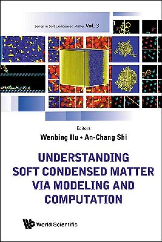 【预售】Understanding Soft Condensed Matter Via Modeling and