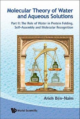 【预售】Molecular Theory of Water and Aqueous Solutions: