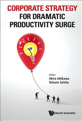 【预售】Corporate Strategy for Dramatic Productivity Surge