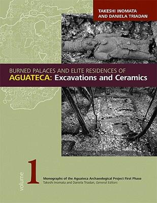 【预售】Burned Palaces and Elite Residences of Aguateca:
