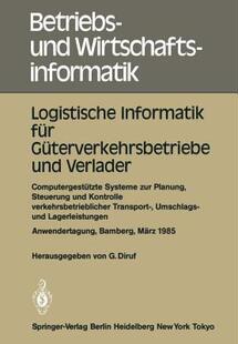 【预售】Logistische Informatik Fur Guterverkehrsbetriebe Und