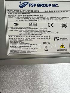工控机设备电源 议价 FSP460 460W有3 60PFG 凌华